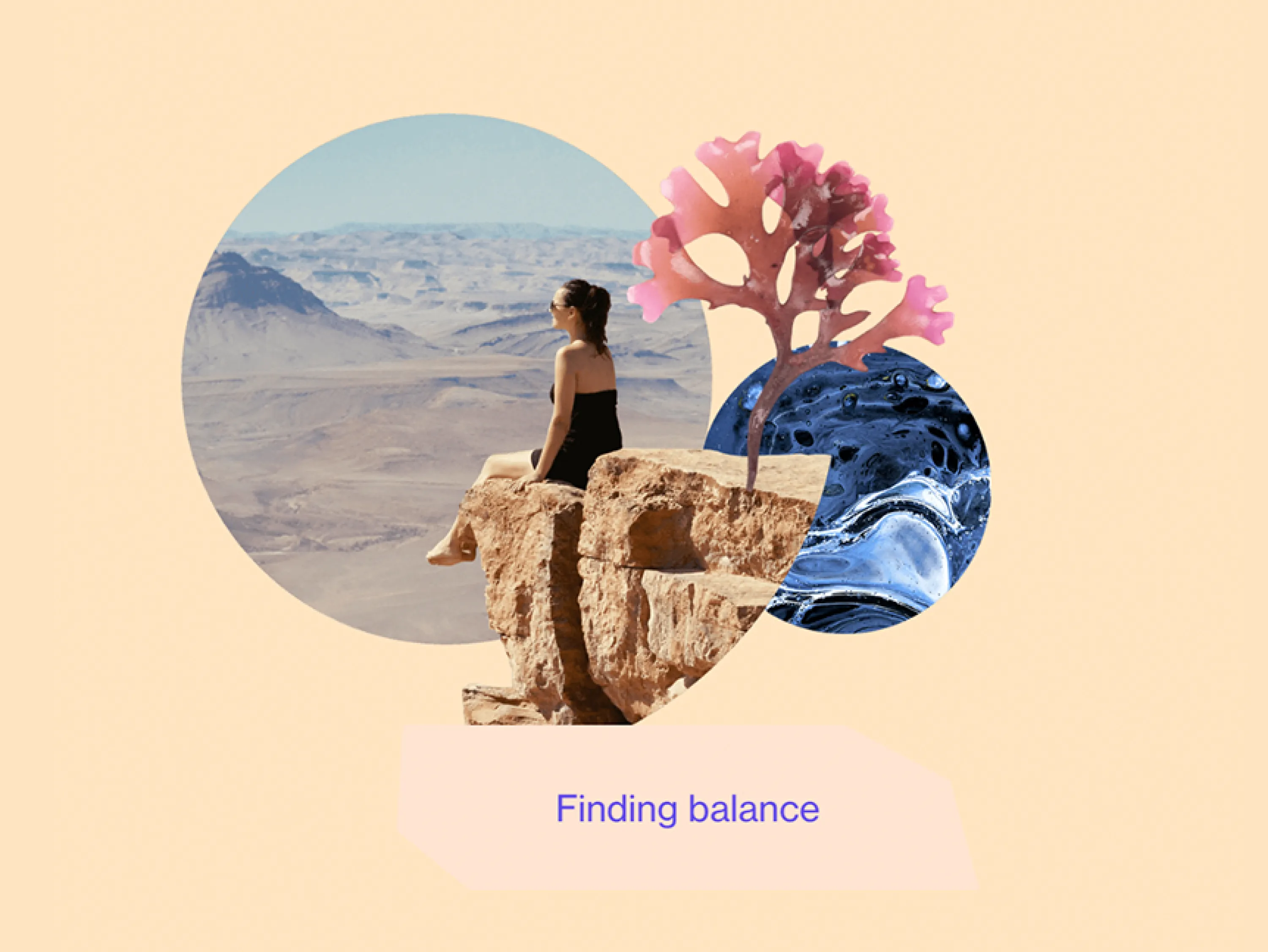 "Finding balance" graphic representing images of nature and a relaxed woman.